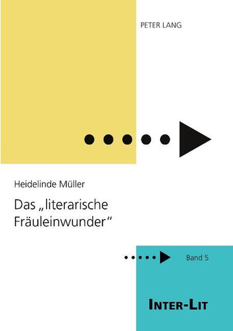 Das «literarische Fraeuleinwunder»