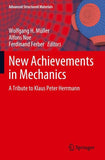 New Achievements in Mechanics