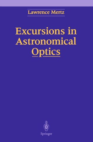 Excursions in Astronomical Optics