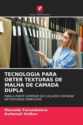 TECNOLOGIA PARA OBTER TEXTURAS DE MALHA DE CAMADA DUPLA