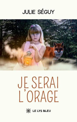 Je serai l'orage