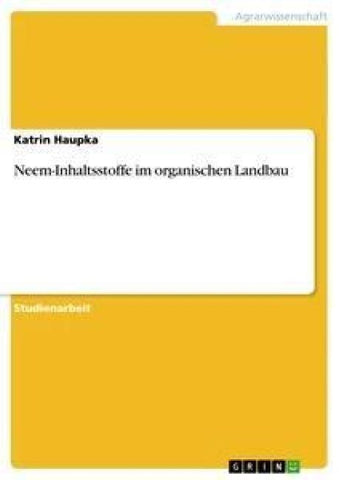 Neem-Inhaltsstoffe im organischen Landbau