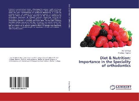 Diet & Nutrition: Importance In the Speciality of orthodontics