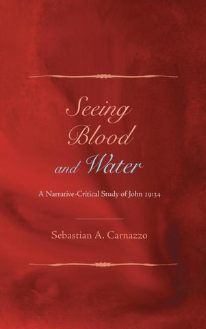 Seeing Blood and Water