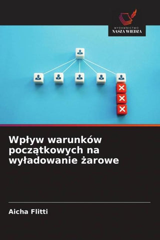 Wp¿yw warunków pocz¿tkowych na wy¿adowanie ¿arowe