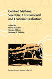 Coalbed Methane: Scientific, Environmental and Economic Evaluation