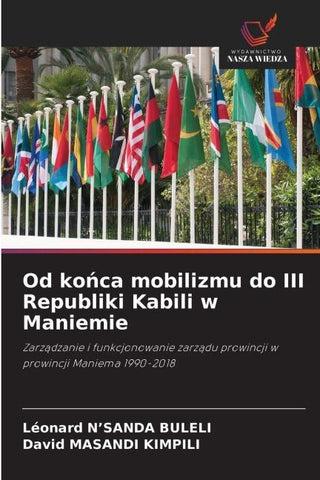 Od ko¿ca mobilizmu do III Republiki Kabili w Maniemie