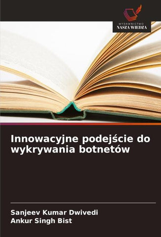 Innowacyjne podej¿cie do wykrywania botnetów