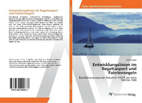 Entwicklungslinien im Regattasport und Fahrtensegeln