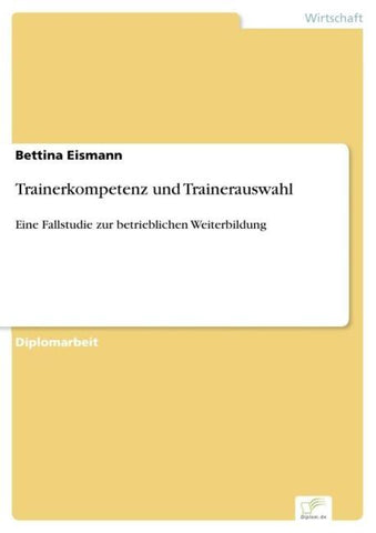 Trainerkompetenz und Trainerauswahl