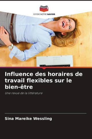 Influence des horaires de travail flexibles sur le bien-être