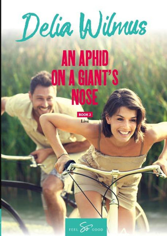An Aphid on a Giant's Nose - Book 2