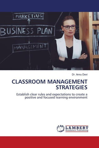 CLASSROOM MANAGEMENT STRATEGIES