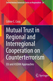 Mutual Trust in Regional and Interregional Cooperation on Counterterrorism