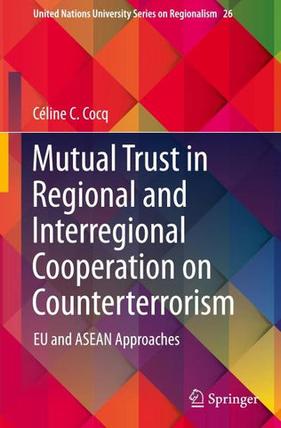 Mutual Trust in Regional and Interregional Cooperation on Counterterrorism