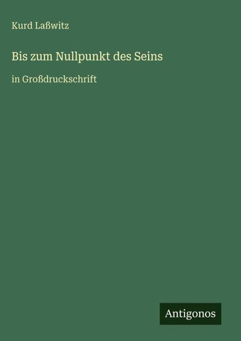 Bis zum Nullpunkt des Seins
