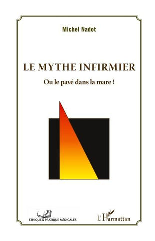 Le mythe infirmier