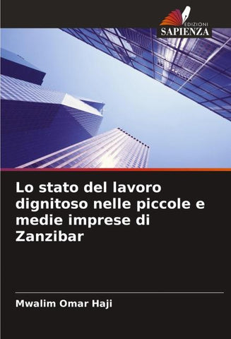 Lo stato del lavoro dignitoso nelle piccole e medie imprese di Zanzibar