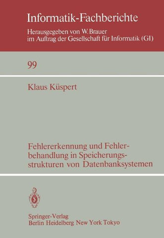 Fehlererkennung und Fehlerbehandlung in Speicherungsstrukturen von Datenbanksystemen