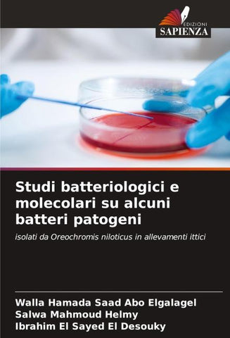 Studi batteriologici e molecolari su alcuni batteri patogeni