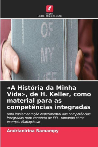 'A História da Minha Vida', de H. Keller, como material para as competências integradas