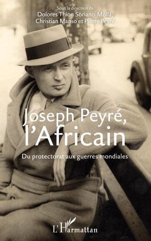Joseph Peyré, l'Africain