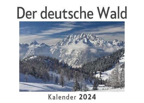 Der deutsche Wald (Wandkalender 2024, Kalender DIN A4 quer, Monatskalender im Querformat mit Kalendarium, Das perfekte Geschenk)