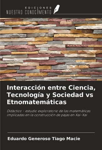 Interacción entre Ciencia, Tecnología y Sociedad vs Etnomatemáticas