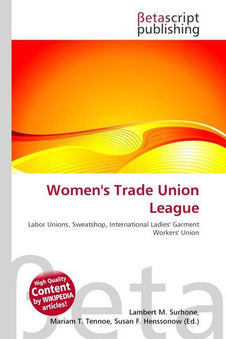 Women''s Trade Union League