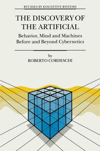 The Discovery of the Artificial
