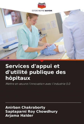 Services d'appui et d'utilité publique des hôpitaux
