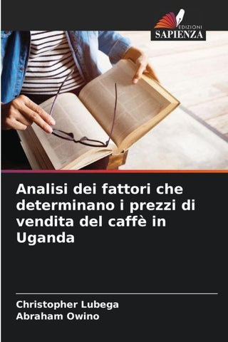 Analisi dei fattori che determinano i prezzi di vendita del caffè in Uganda