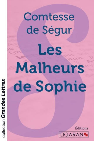 Les Malheurs de Sophie (grands caractères)