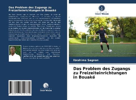 Das Problem des Zugangs zu Freizeiteinrichtungen in Bouaké