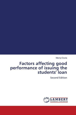 Factors affecting good performance of issuing the students' loan