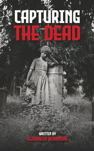 Capturing the Dead