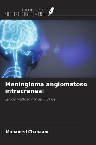 Meningioma angiomatoso intracraneal