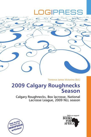 2009 Calgary Roughnecks Season