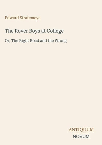 The Rover Boys at College