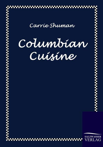 Columbian Cuisine
