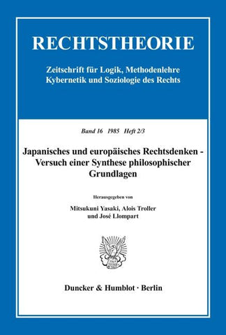 Japanisches und europäisches Rechtsdenken - Versuch einer Synthese philosophischer Grundlagen.