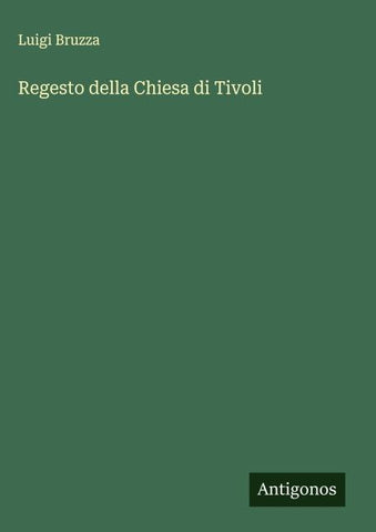 Regesto della Chiesa di Tivoli
