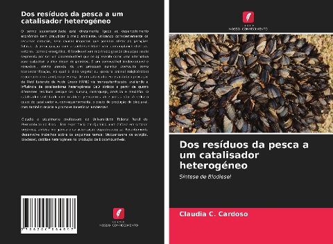 Dos resíduos da pesca a um catalisador heterogéneo