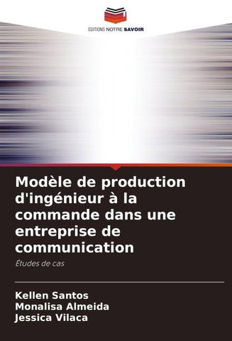 Modèle de production d'ingénieur à la commande dans une entreprise de communication