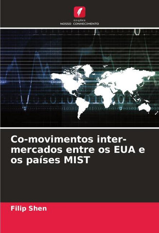 Co-movimentos inter-mercados entre os EUA e os países MIST