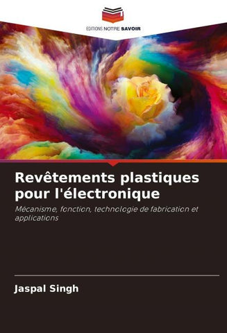 Revêtements plastiques pour l'électronique