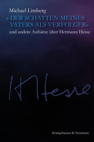 »Der Schatten meines Vaters als Verfolger«