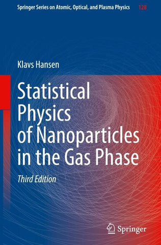 Statistical Physics of Nanoparticles in the Gas Phase