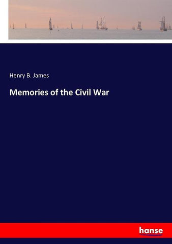 Memories of the Civil War