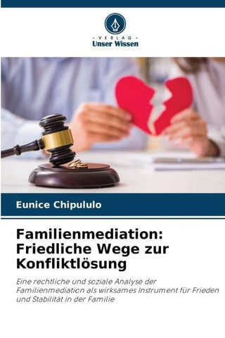 Familienmediation: Friedliche Wege zur Konfliktlösung